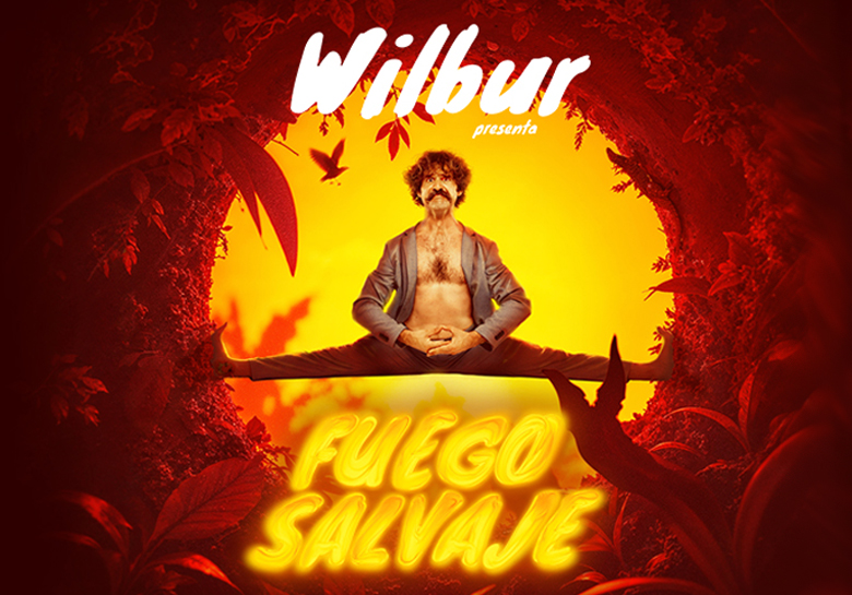 WILBUR – Fuego Salvaje  (GACHAS COMEDY 2026) - Teatro Circo (Albacete)